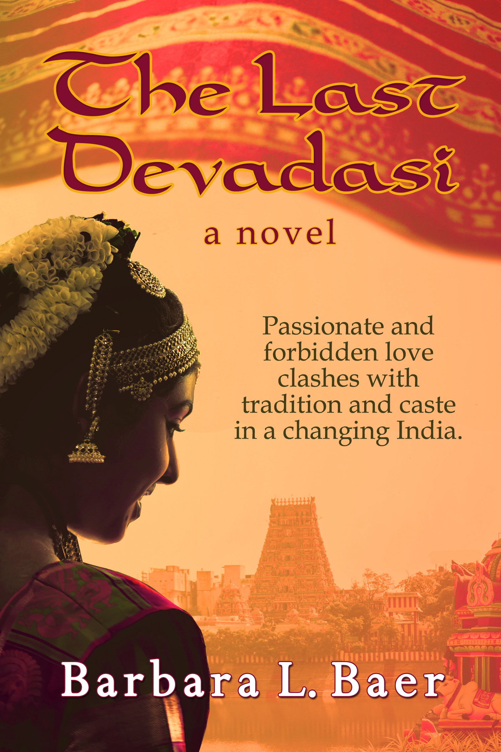 The Last Devadasi-by Barbara L. Baer