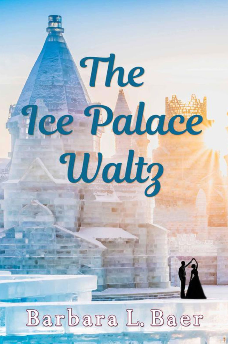 The Ice Palace Waltz - A Book by Barbara L. Baer